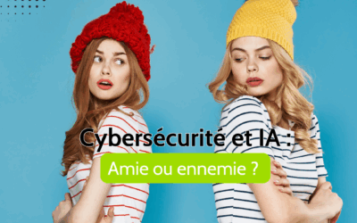 L’intelligence artificielle : l’arme révolutionnaire (et dangereuse) de la cybersécurité